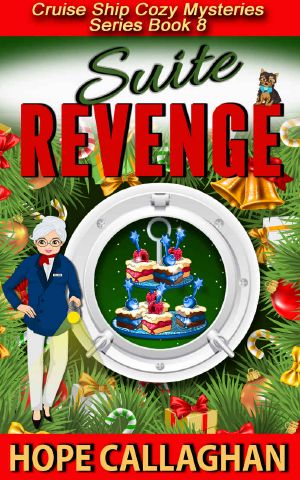 [Cruise Ship Mysteries 08] • Suite Revenge